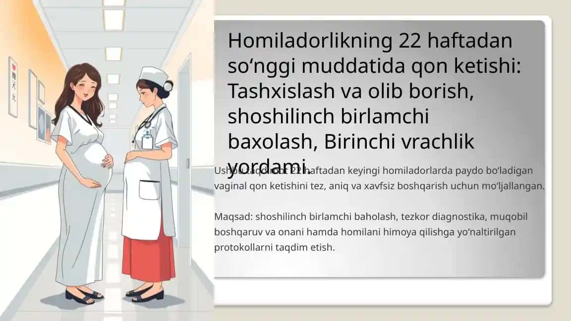 Homiladorlikning 22 haftadan soʻnggi muddatida qon ketishi