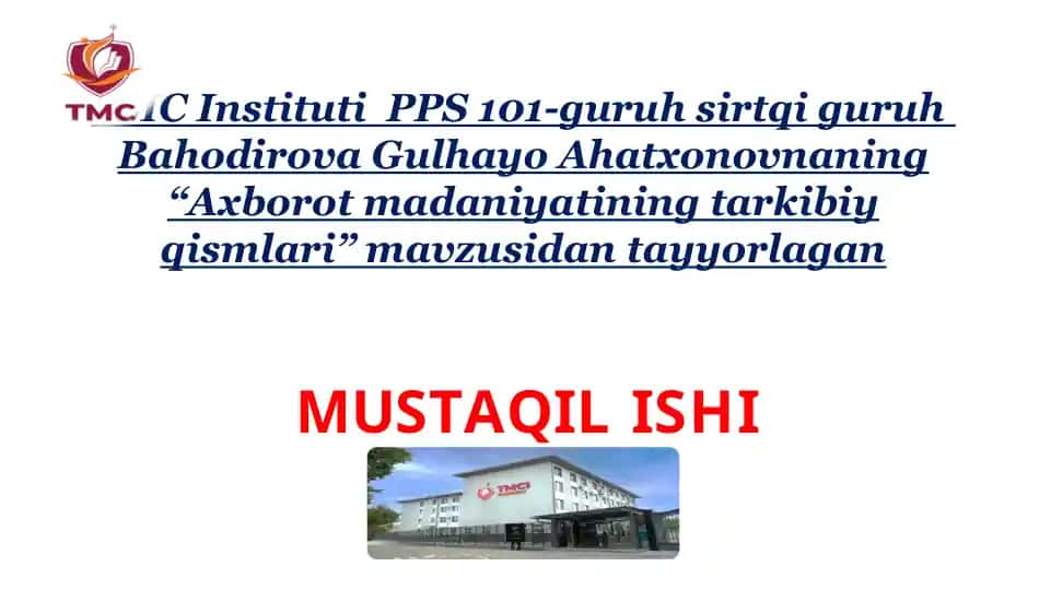 Axborotmadaniyatining tarkibiy qismlari