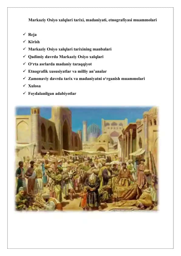 Markaziy Osiyo xalqlari tarixi, madaniyati, etnografiyasi muammolari