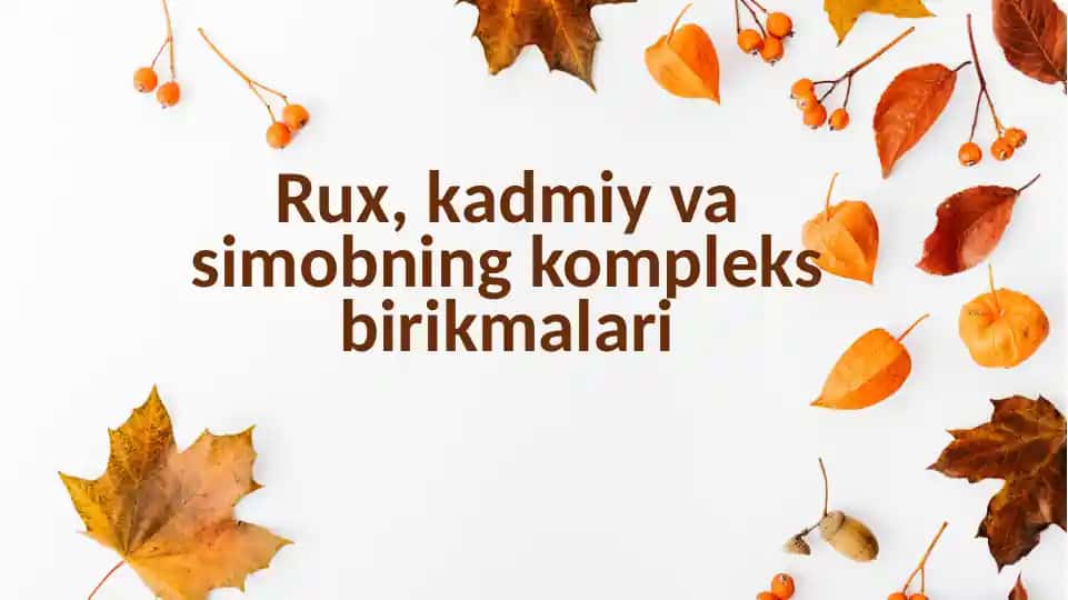 Rux, kadmiy va simobning kompleks birikmalari