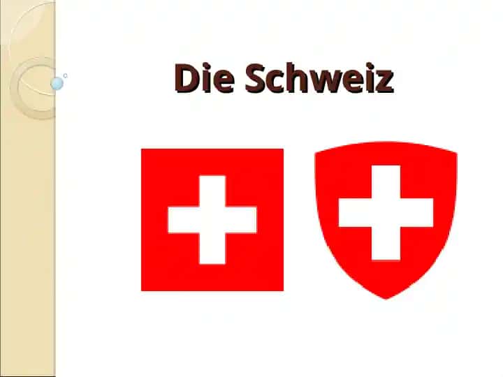 Die Schweiz