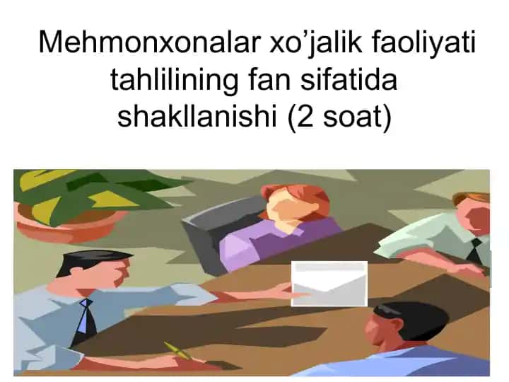 Mehmonxonalar xo’jalik faoliyati tahlili