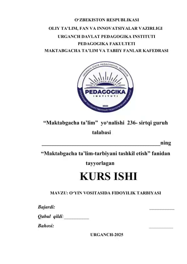 O‘YIN VOSITASIDA FIDOYILIK TARBIYASI