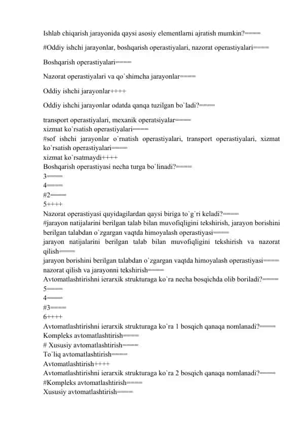 Ishlab chiqarish jarayonida qaysi asosiy elementlarni ajratish mumkin?