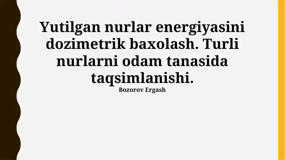 Yutilgan nurlar energiyasini dozimetrik baxolash