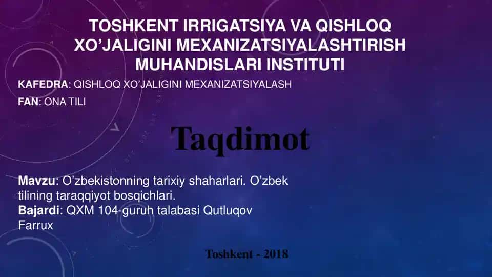 O’zbekistonning tarixiy shaharlari. O’zbek tilining taraqqiyot bosqichlari.
