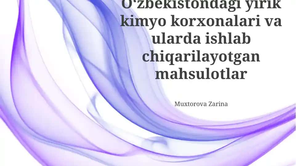 Oʻzbekistondagi Yirik Kimyo Korxonalari
