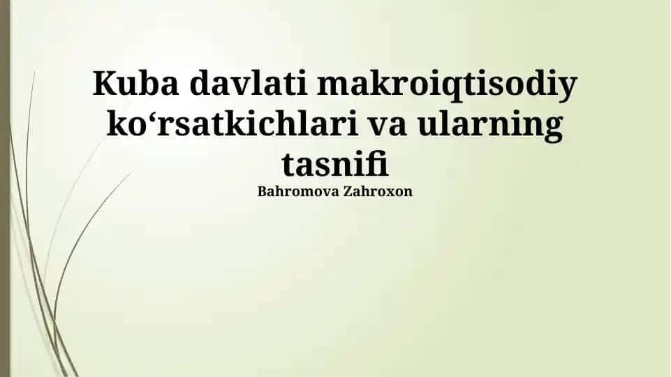 Kuba davlati makroiqtisodiy koʻrsatkichlari va ularning tasnifi