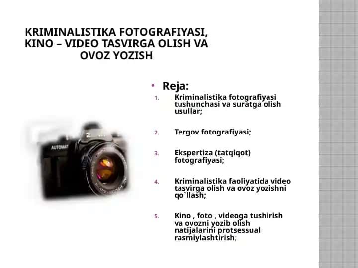 Kriminalistika fotografiyasi, kino– video tasvirga olish vaovozyozish