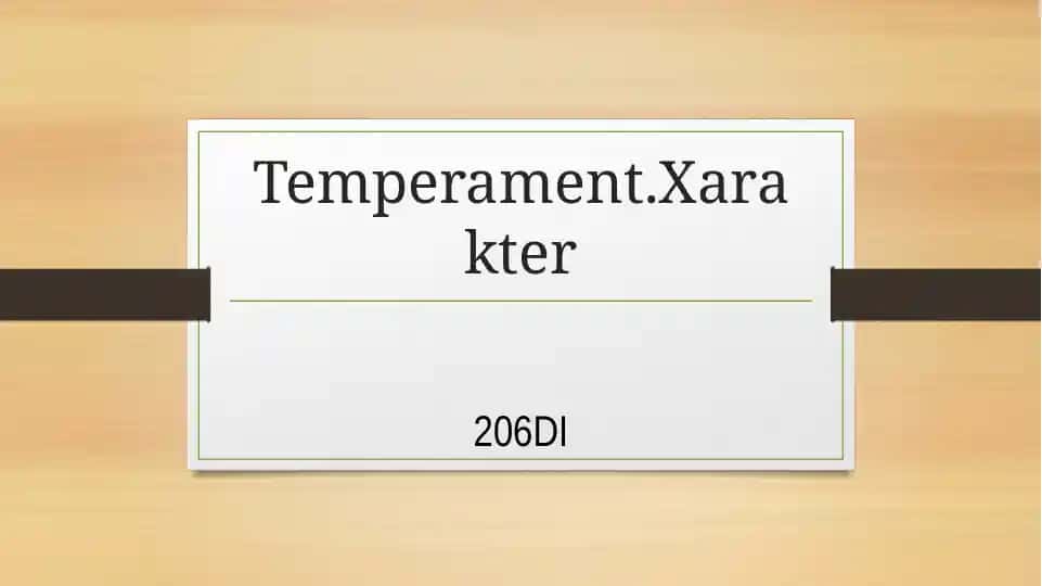 Temperament.Xarakter