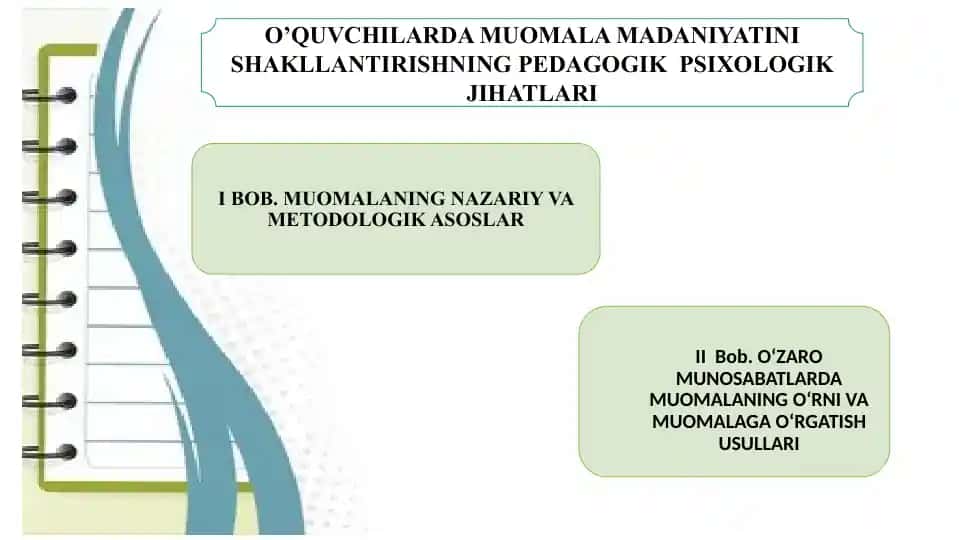 O’QUVCHILARDA MUOMALA MADANIYATINI SHAKLLANTIRISHNING PEDAGOGIK PSIXOLOGIK JIHATLARI