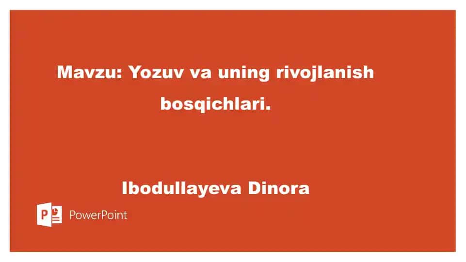 Yozuv va uning rivojlanish bosqichlari