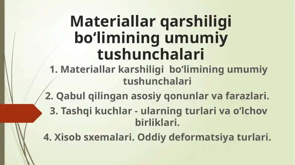 Materiallar qarshiligi bo‘limining umumiy tushunchalari