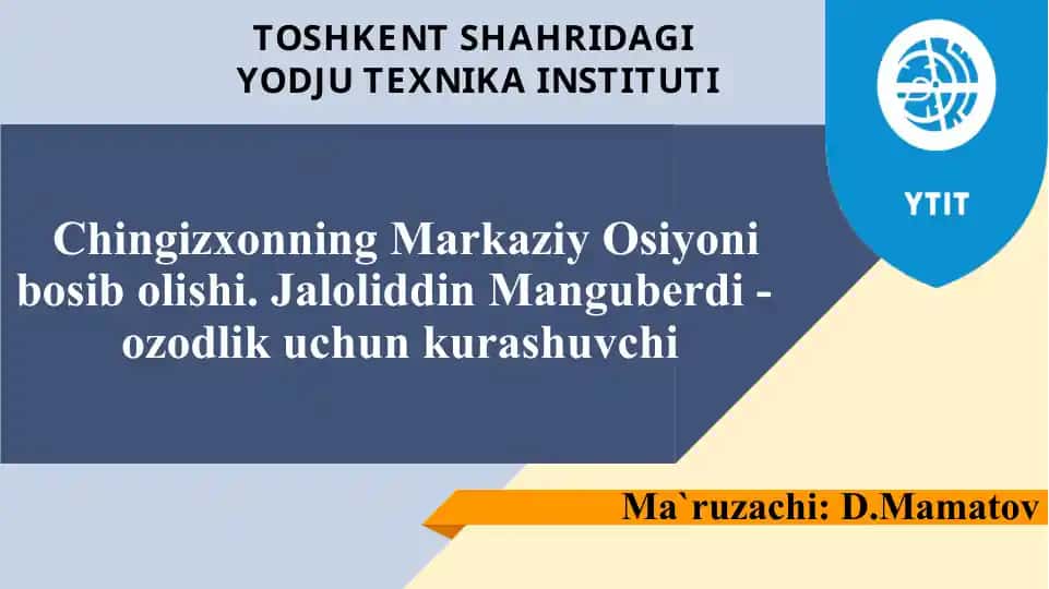 Chingizxonning Markaziy Osiyoni bosib olishi