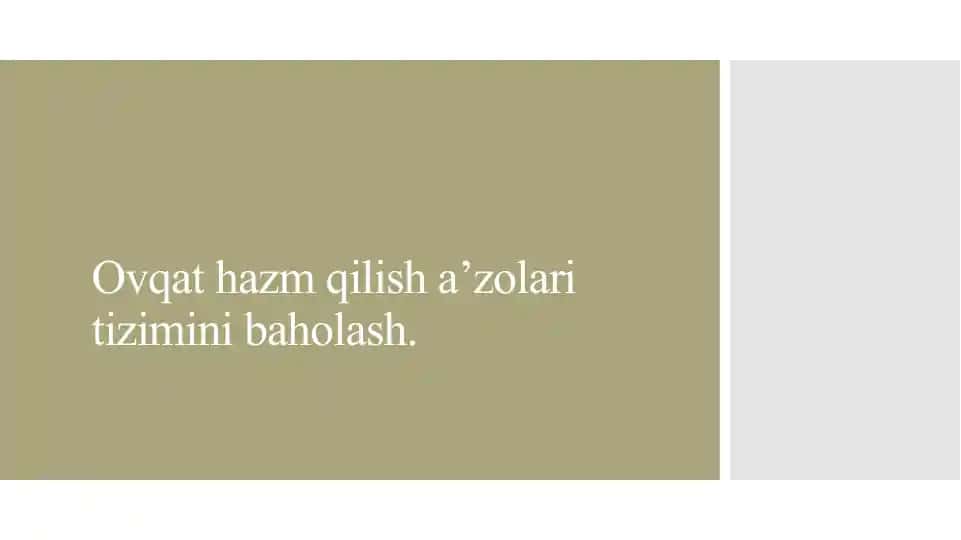 Ovqat hazm qilish a’zolari tizimini baholash