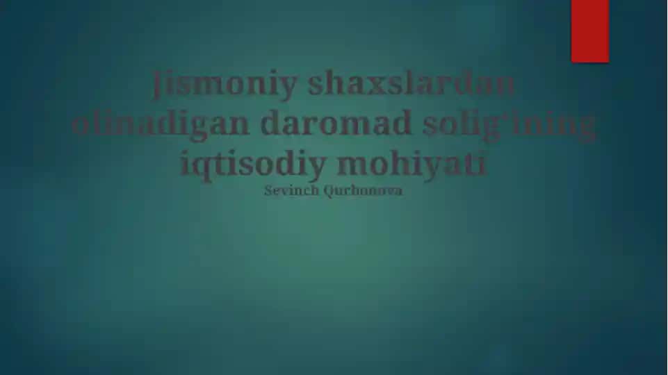 Jismoniy shaxslardan olinadigan daromad solig‘ining iqtisodiy mohiyati