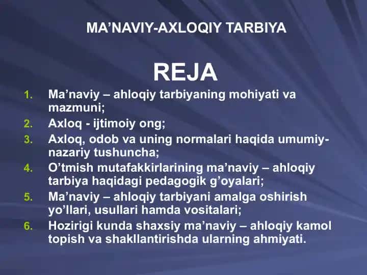 MA’NAVIY-AXLOQIY TARBIYA
