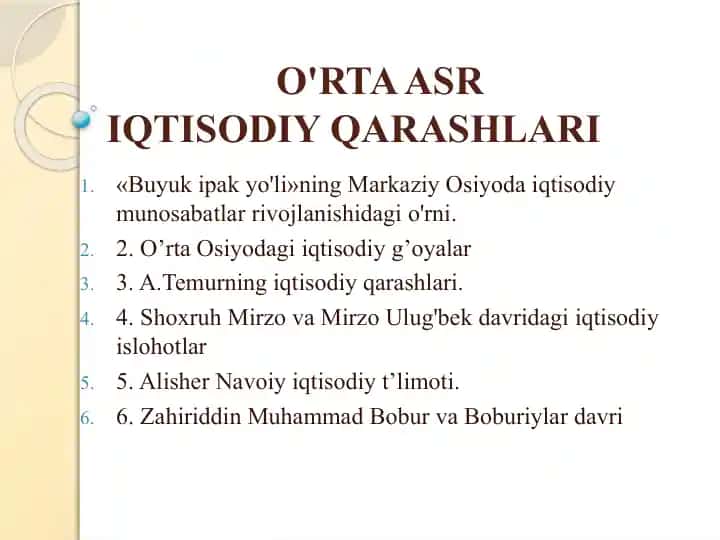 O'RTAASR IQTISODIY QARASHLARI