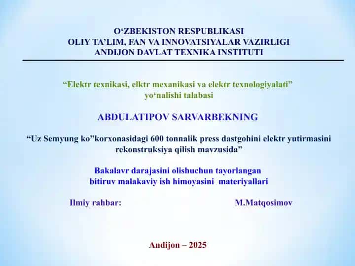 600 tonnalik press dastgohini elektr yutirmasini rekonstruksiya qilish mavzusida