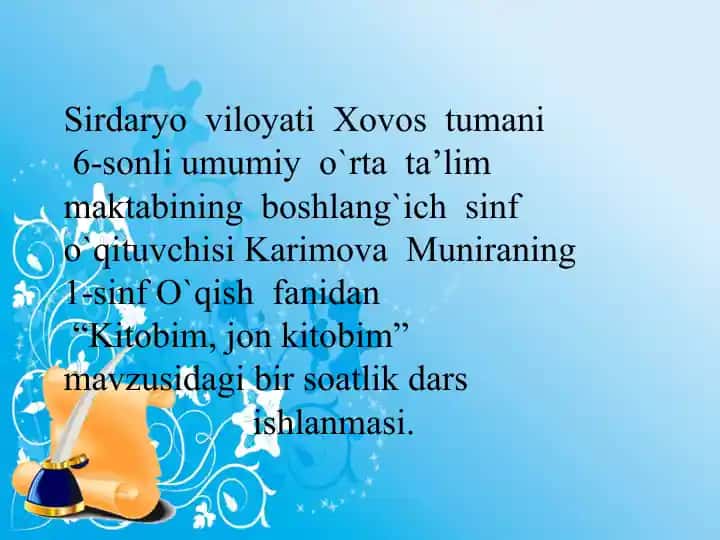 "Kitobim, jon kitobim" mavzusidagi bir soatlik dars ishlanmasi