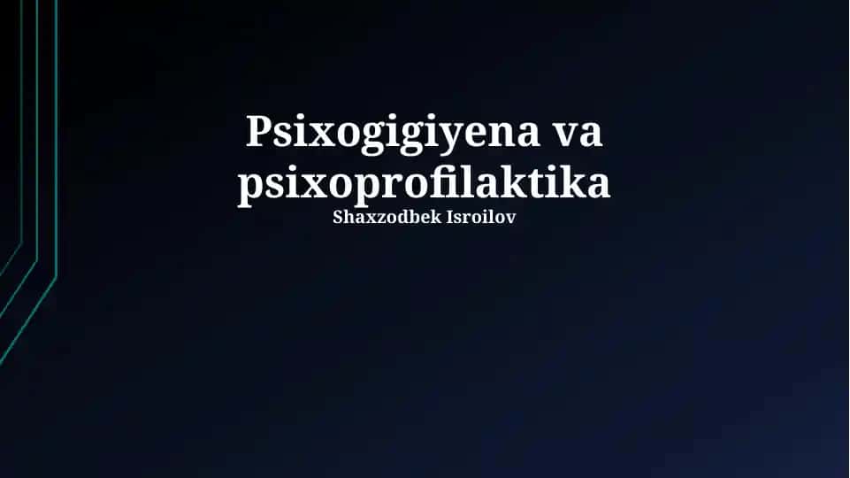 Psixogigiyena va psixoprofilaktika