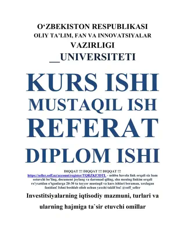 Investitsiyalarning iqtisodiy mazmuni, turlari va ularning hajmiga ta’sir etuvchi omillar