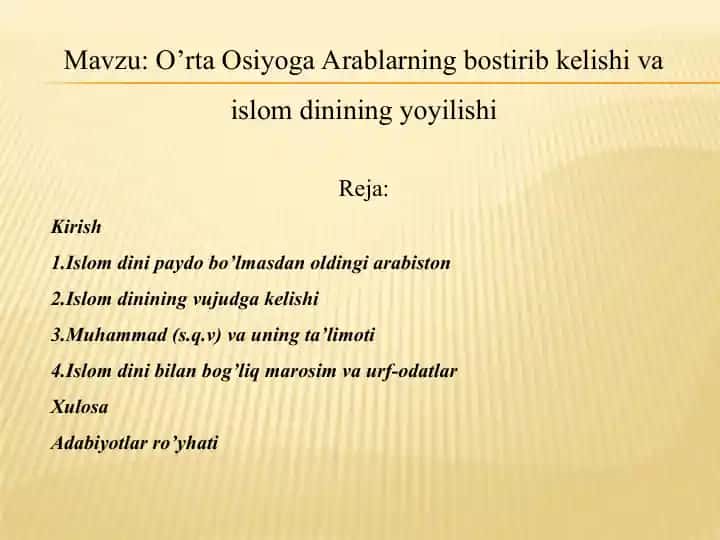 O’rta Osiyoga Arablarning bostirib kelishi va islom dinining yoyilishi