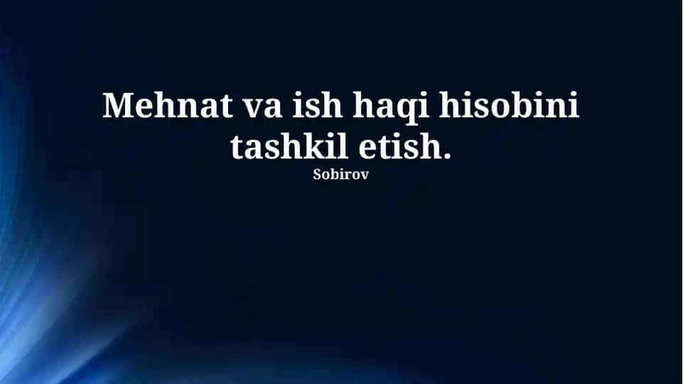 Mehnat va ish haqi hisobini tashkil etish
