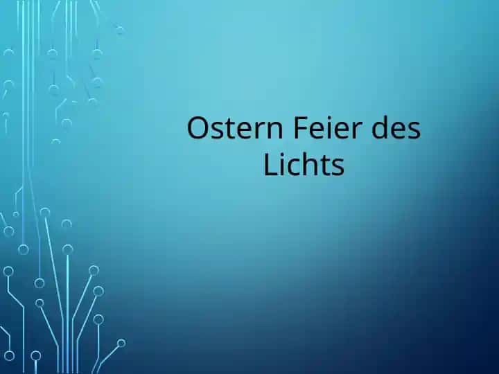 Ostern Feier des Lichts