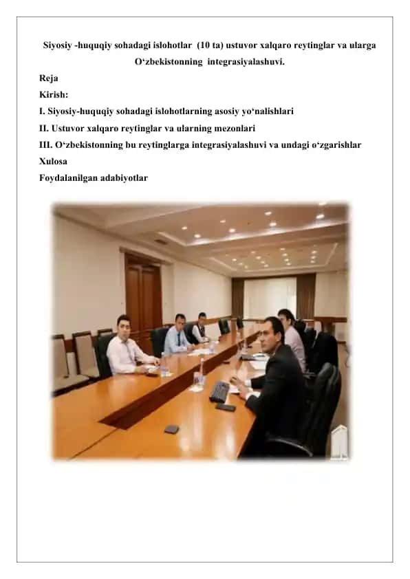 Siyosiy -huquqiy sohadagi islohotlar (10 ta) ustuvor xalqaro reytinglar va ularga O‘zbekistonning integrasiyalashuvi.