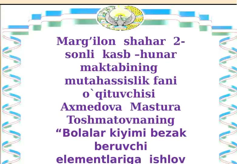 Bolalar kiyimi bezak beruvchi elementlariga ishlov berish