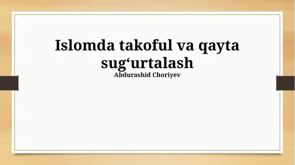 Islomda takoful va qayta sug‘urtalash