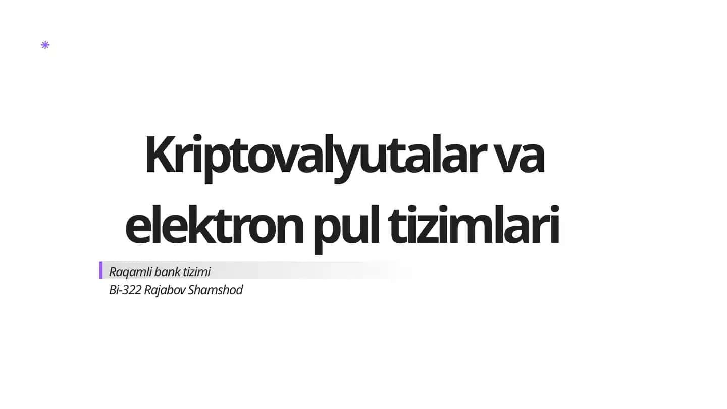 Kriptovalyutalar va elektron pul tizimlari