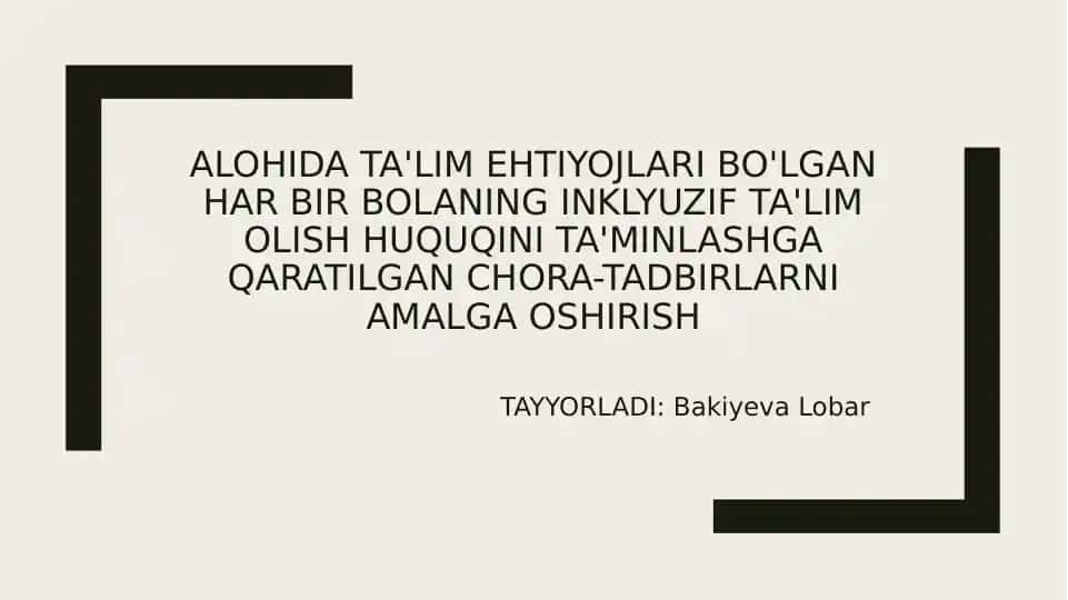 Inklyuziv Ta'lim TAYYORLADI