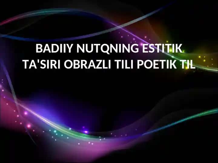 Til - badiiy adabiyotning birinchi elementi