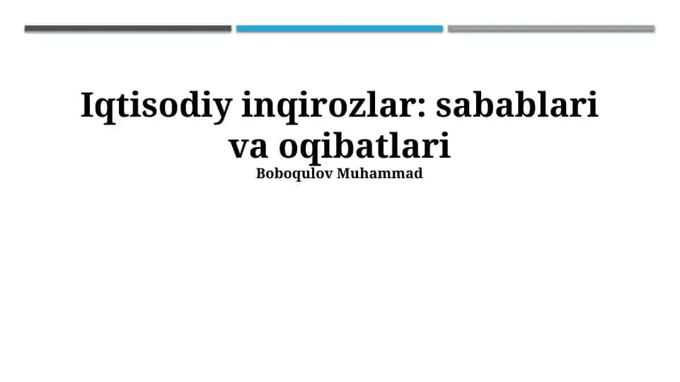 Iqtisodiy inqirozlar: sabablari va oqibatlari