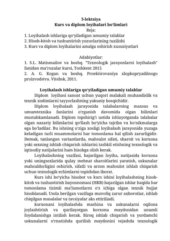 Loyihalash ishlariga qo‘yiladigan umumiy talablar