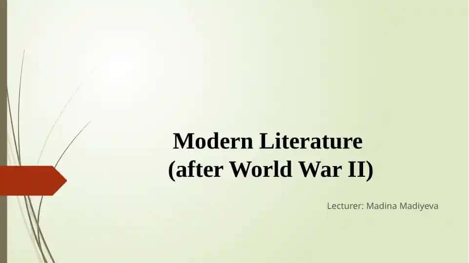 Modern Literature (after World War II)