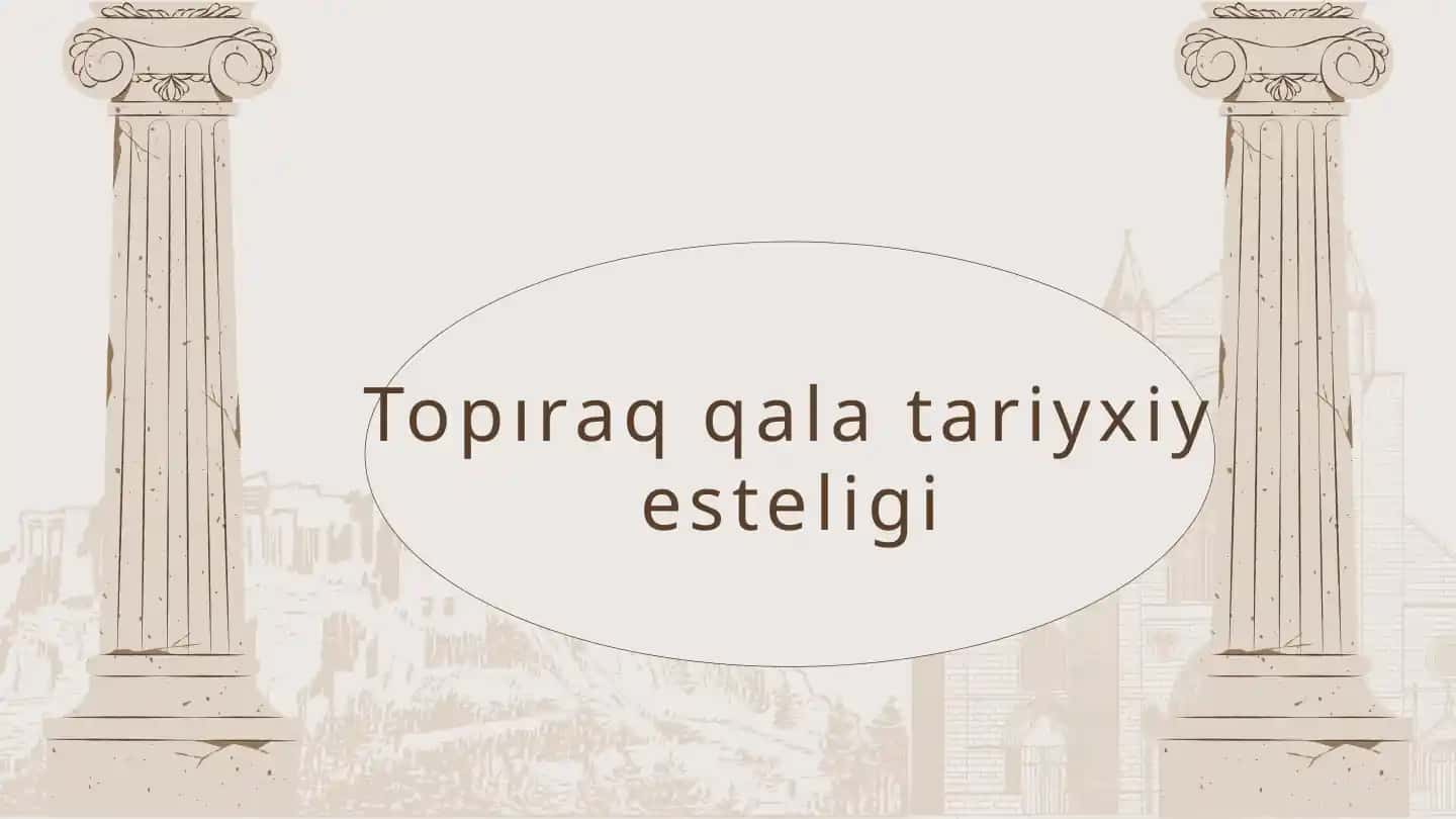Topıraqqala tariyxiy esteligi