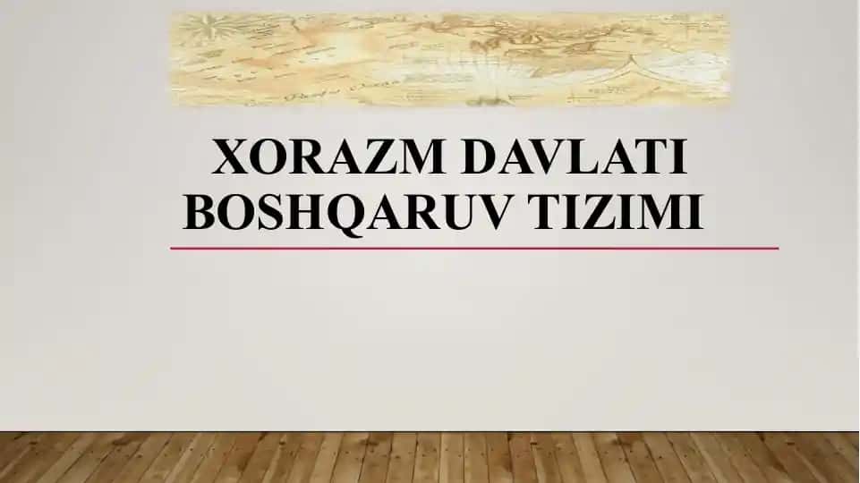 Xorazm davlati boshqaruv tizimi