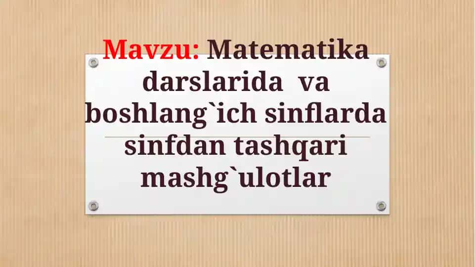Matematika darslari va boshlang'ich sinflar dasturi