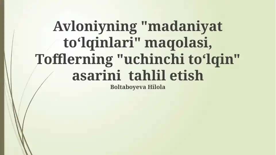 Avloniyning "Madaniyat toʻlqinlari" maqolasi, Tofflerning "uchinchi toʻlqin" asarini tahlil etish