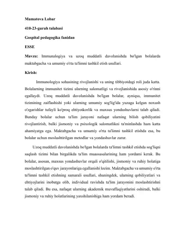 Immunologiya va uzoq muddatli davolanishda bo'lgan bolalar uchun maktabgacha va umumiy o'rta ta'limni tashkil etish