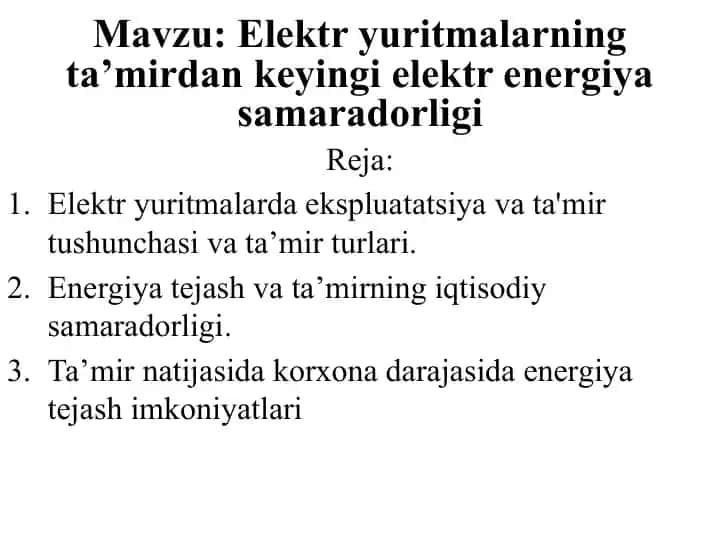 Elektr yuritmalarning ta’mirdan keyingi elektr energiya samaradorligi