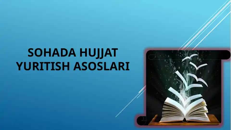 Sohada hujjat yuritish asoslari