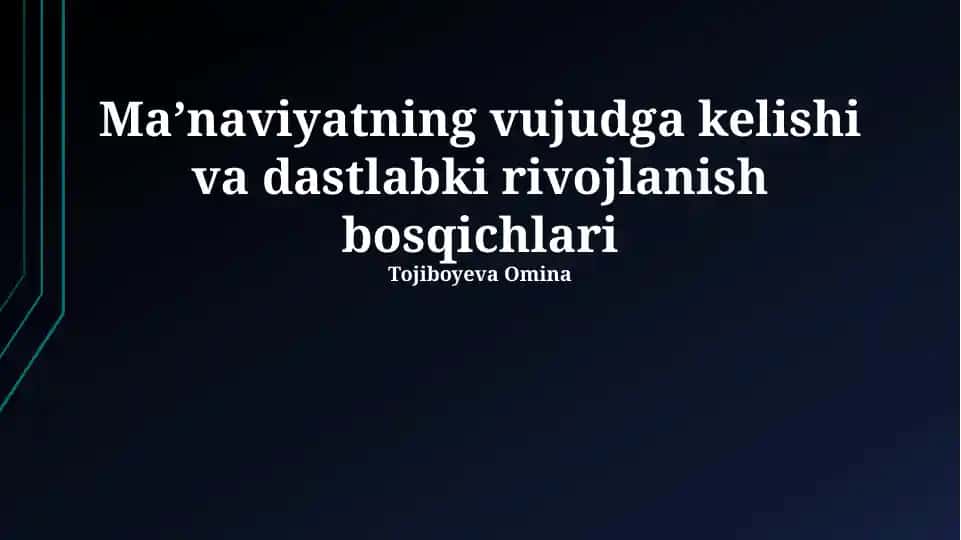 Maʼnaviyatning vujudga kelishi va dastlabki rivojlanish bosqichlari