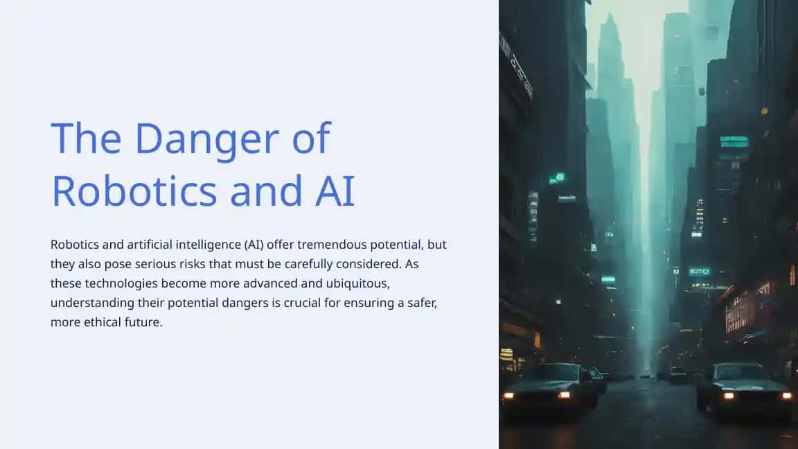 The Danger of Robotics and AI