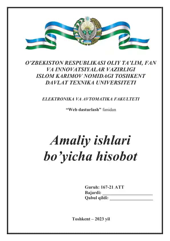 Web dasturlash fanidan Amaliy ishlari bo’yicha hisobot
