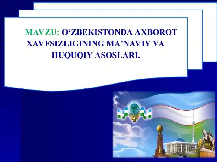 O‘ZBEKISTONDA AXBOROT XAVFSIZLIGINING MA’NAVIY VA HUQUQIY ASOSLARI