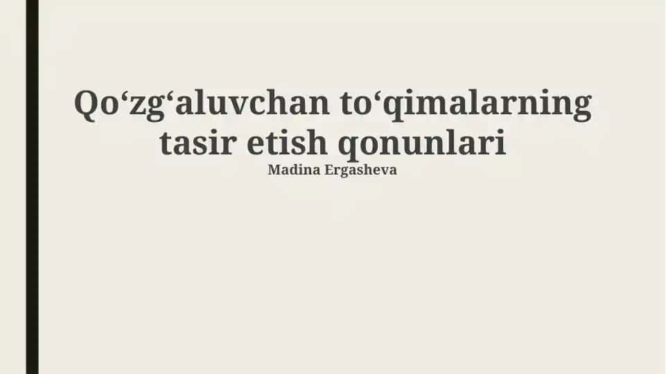 Qo‘zg‘aluvchan to‘qimalarning tasir etish qonunlari
